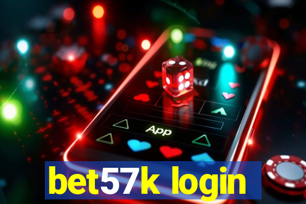 bet57k login