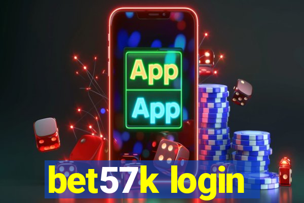 bet57k login