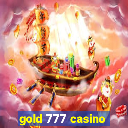 gold 777 casino