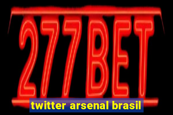 twitter arsenal brasil