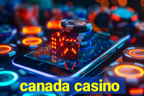 canada casino