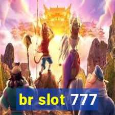 br slot 777