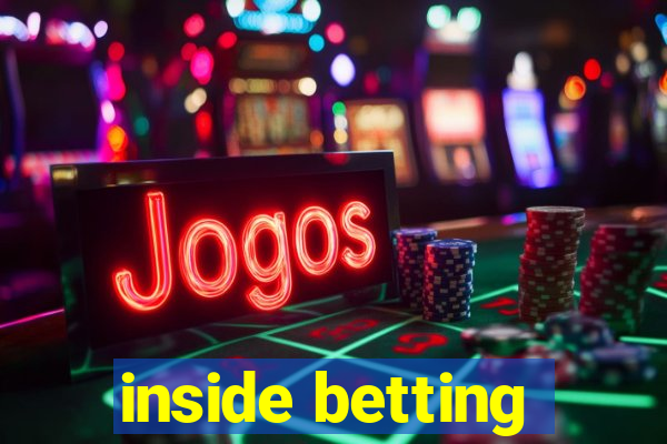 inside betting