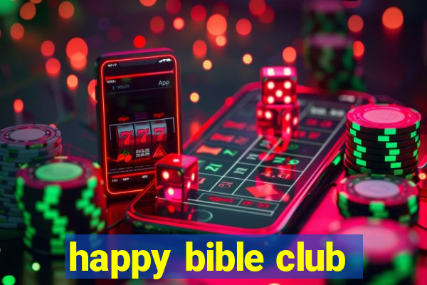 happy bible club