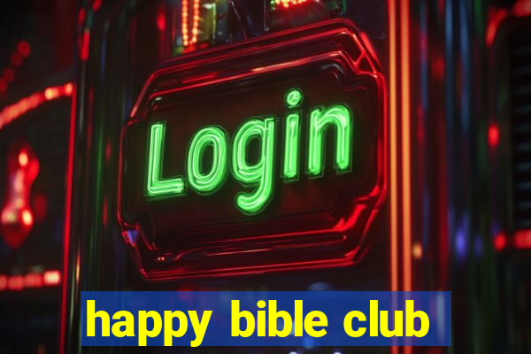 happy bible club