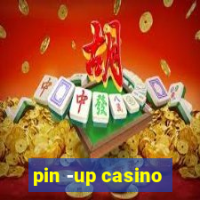 pin -up casino