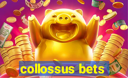 collossus bets