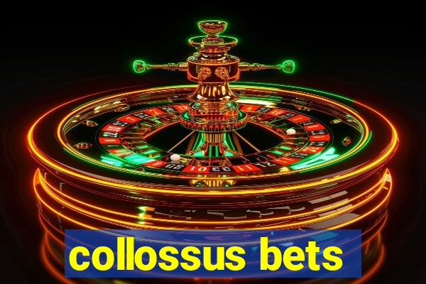 collossus bets