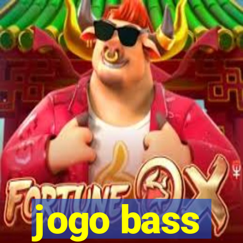 jogo bass