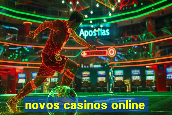 novos casinos online