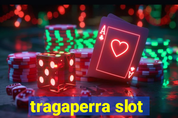 tragaperra slot