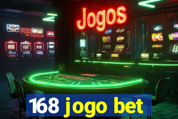 168 jogo bet