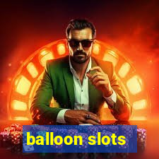 balloon slots