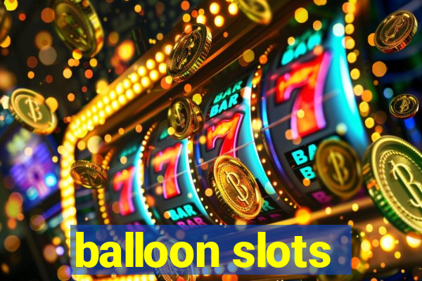 balloon slots