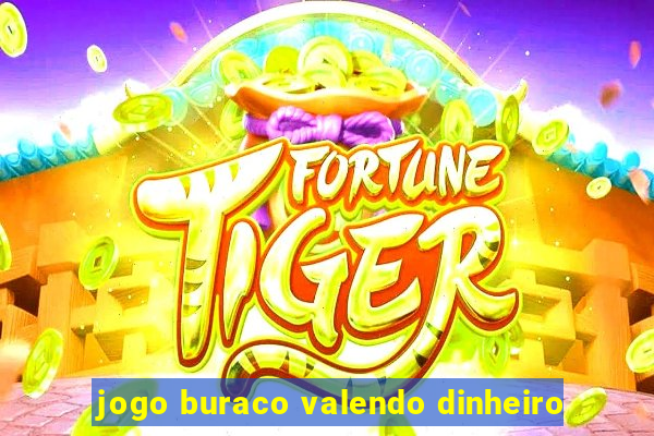 jogo buraco valendo dinheiro