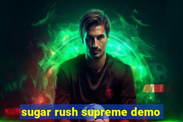 sugar rush supreme demo