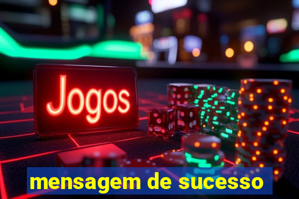 mensagem de sucesso