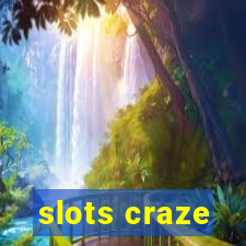 slots craze