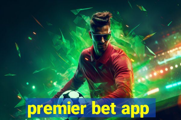 premier bet app