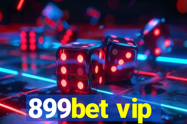 899bet vip