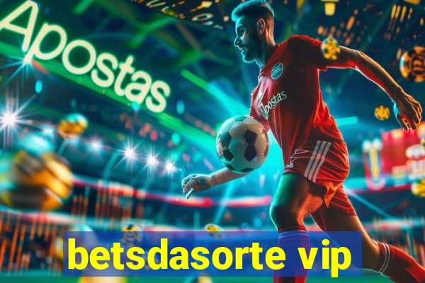 betsdasorte vip