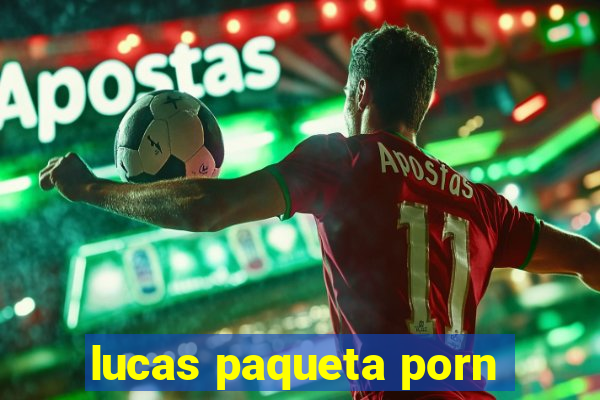 lucas paqueta porn