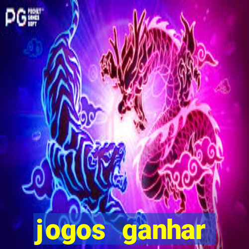 jogos ganhar dinheiro gratis