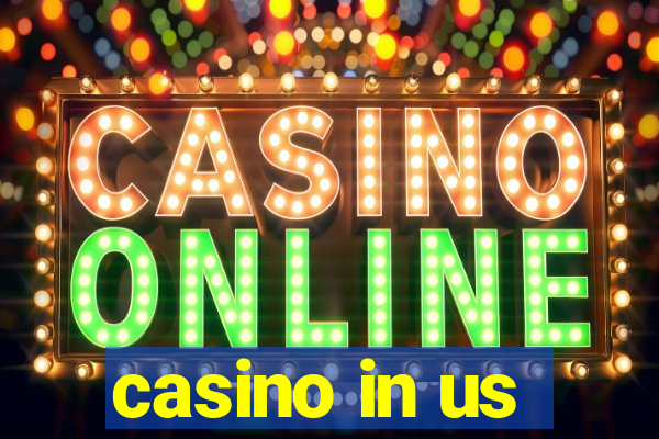 casino in us