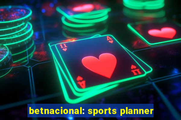 betnacional: sports planner