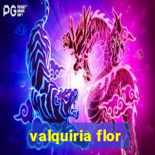 valquiria flor