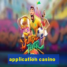 application casino