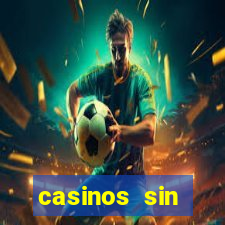 casinos sin deposito con bonos