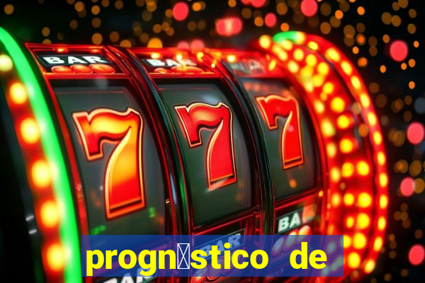 progn贸stico de jogos de hoje