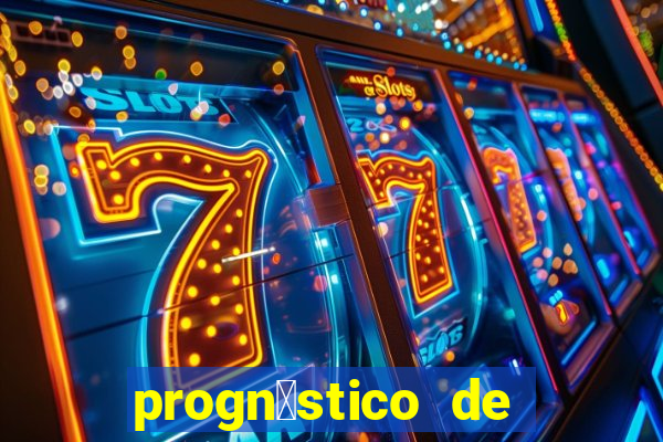 progn贸stico de jogos de hoje