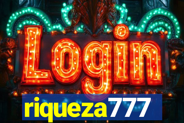 riqueza777