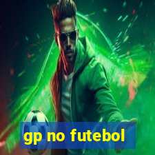 gp no futebol