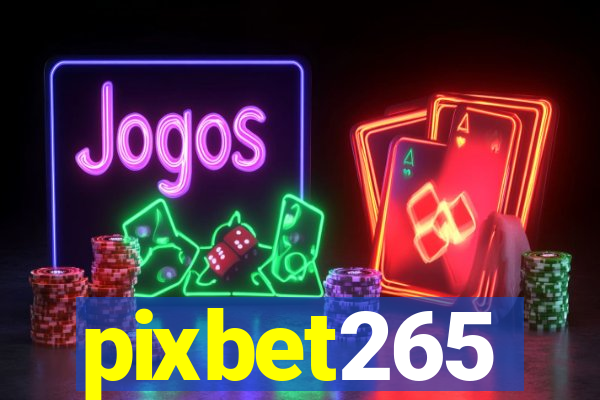 pixbet265