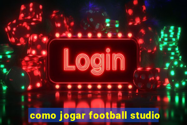 como jogar football studio