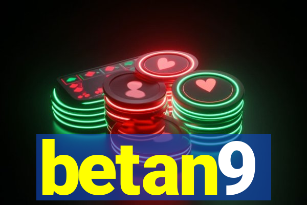 betan9