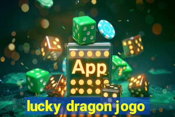 lucky dragon jogo