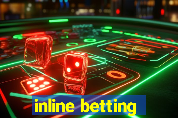 inline betting