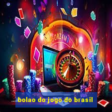 bolao do jogo do brasil