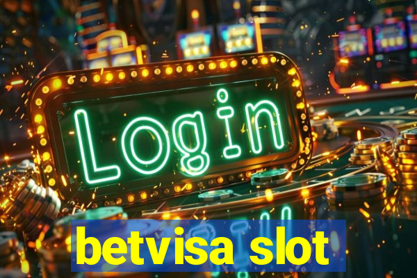 betvisa slot