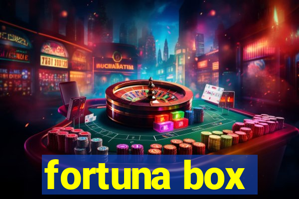 fortuna box