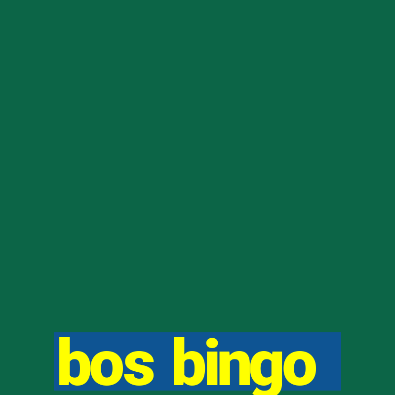 bos bingo