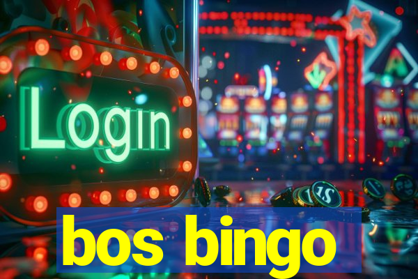 bos bingo