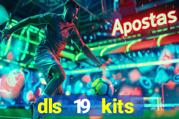 dls 19 kits barcelona 2019