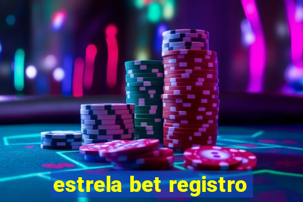 estrela bet registro