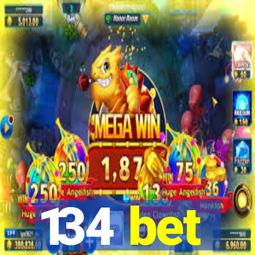 134 bet