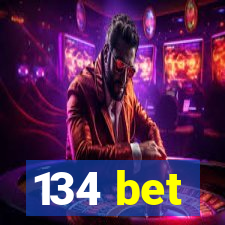 134 bet